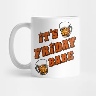 it's friday babe Mug